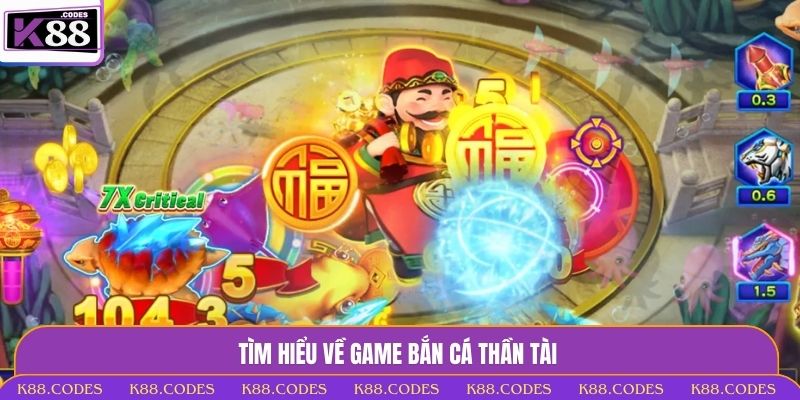Bắn Cá Thần Tài - Săn Thưởng Cực Khủng, Chinh Phục Đại Dương bắn cá Thần Tài