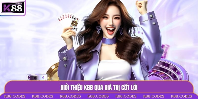 Giới Thiệu K88 - Trải Nghiệm Đẳng Cấp Cùng Nhà Cái Hàng Đầu Giới thiệu K88