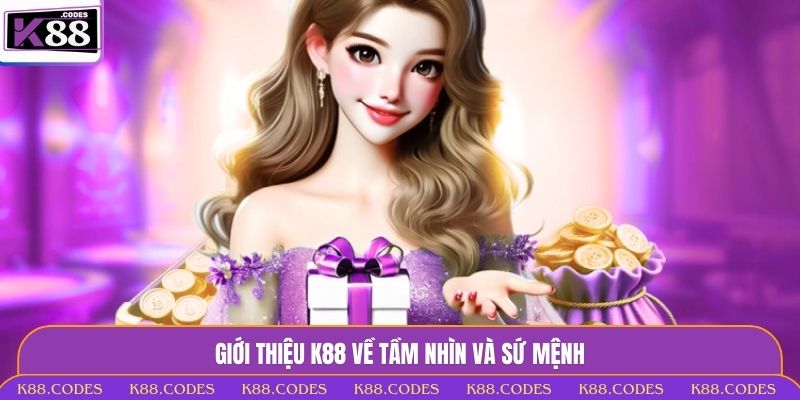 Giới Thiệu K88 - Trải Nghiệm Đẳng Cấp Cùng Nhà Cái Hàng Đầu Giới thiệu K88
