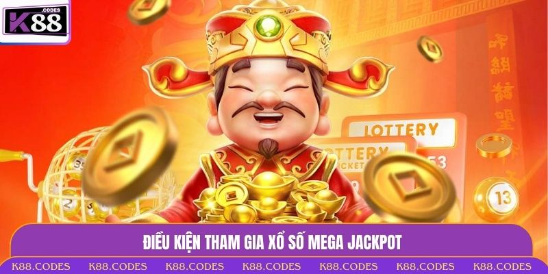 Xổ Số Mega Jackpot - Chìa Khóa Mở Cánh Cửa Triệu Phú Tại K88 xổ số Mega jackpot